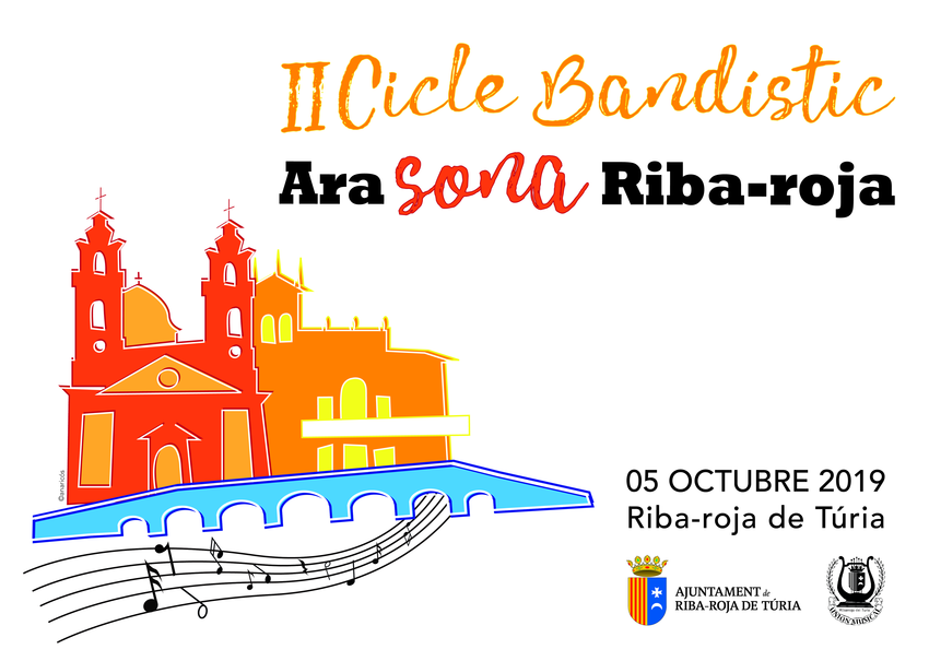 El II Cicle Bandstic 'Ara sona Riba-roja' volver a llenar de ritmo la localidad de Riba-roja el 5 de octubre